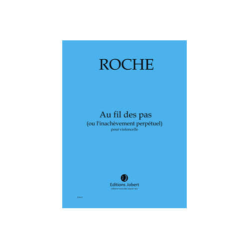 Roche - Au Fil Des Pas - Violoncelle
