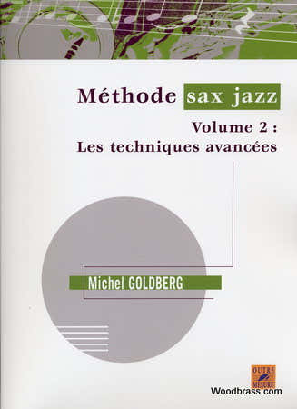 Outre Mesure Goldberg M. - Methode De Saxophone Jazz Vol.2