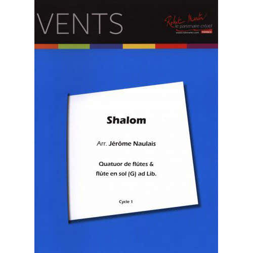 Robert Martin Traditionel - Naulais J. - Shalom 4 Flutes