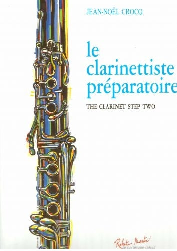 Robert Martin Le Clarinettiste Préparatoire - Crocq