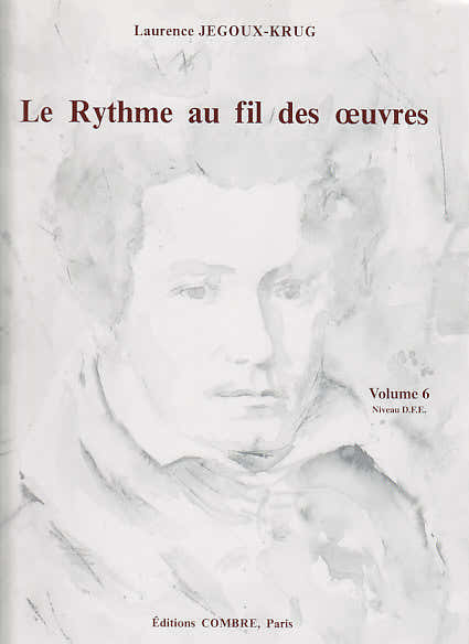 JEGOUX-krug Laurence - Le Rythme Au Fil Des Oeuvres Vol.6