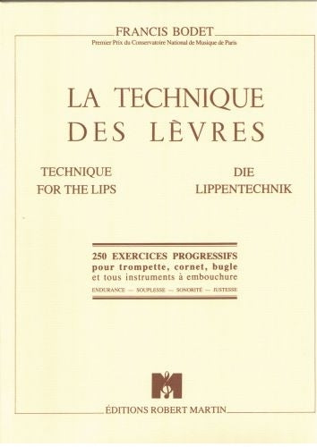Robert Martin Bodet - Technique Des Levres (la)