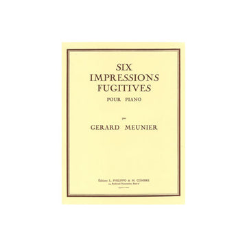 Meunier - Impressions Fugitives (6) - Piano