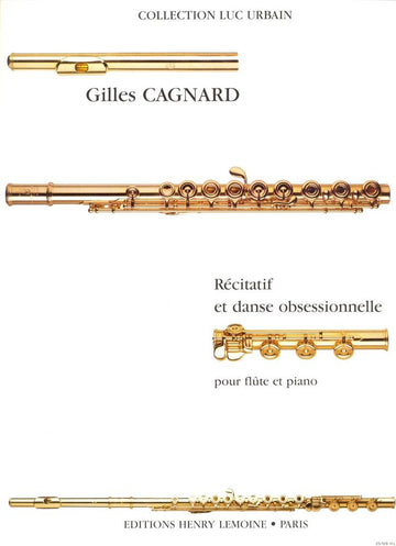Cagnard - Récitatif & Danse Obsession. - Flûte et Piano