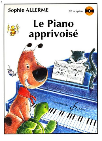 Sophie Allerme - Le Piano Apprivoise Volume 1 - CD