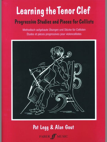 Legg Pat / Gout Alan - Learning The Ténor Clef - Cello