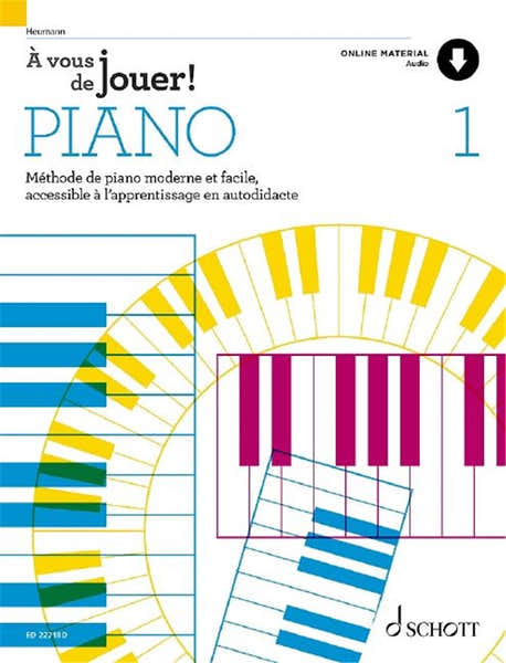 Schott A Vous De Jouer! Vol 1 Piano - Heumann