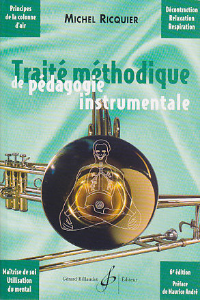 Ricquier Michel - Traite Methodique De Pedagogie Instrumentale
