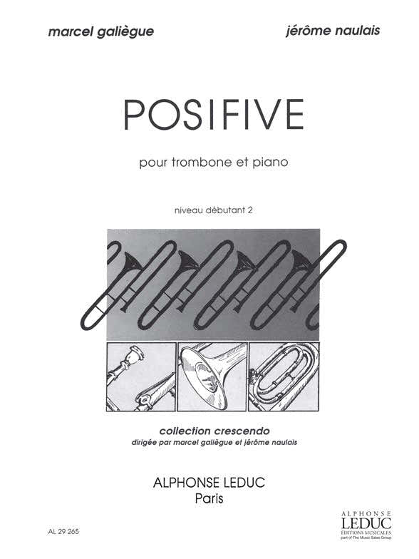 GALIEGUE/NAULAIS - POSIFIVE - TROMBONE ET PIANO (COLLECTION CRESCENDO)