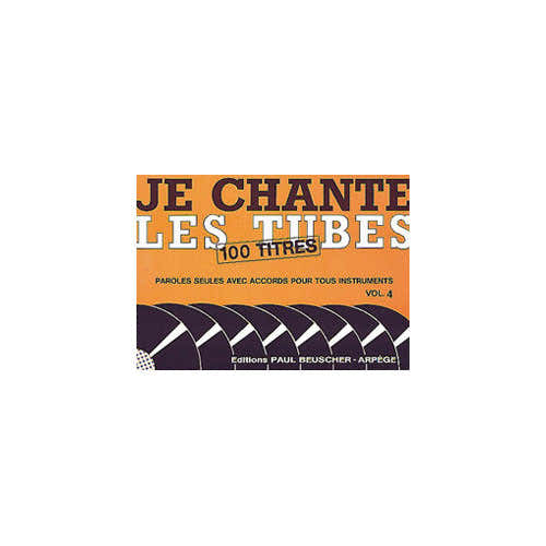 Je chante les tubes 4